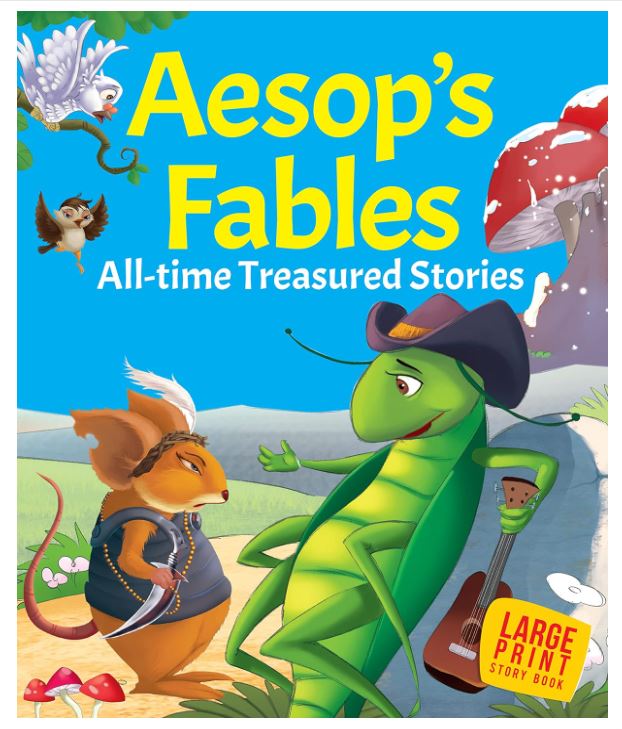 Aesops Fables- All-time Treasured Stories